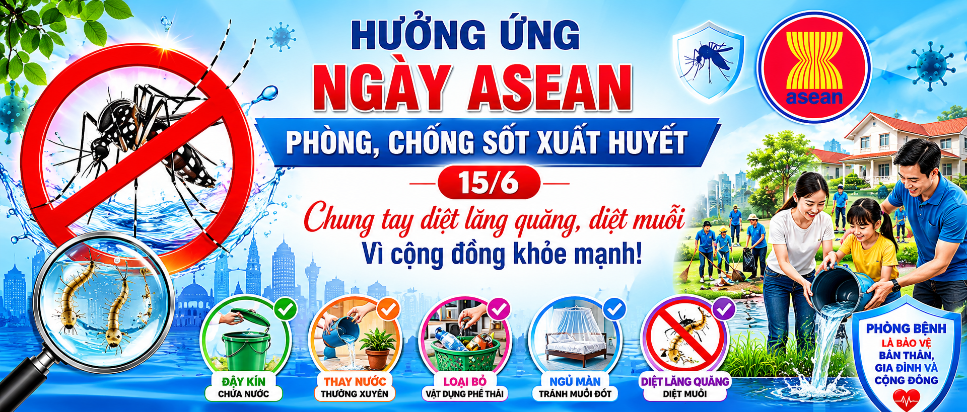 HƯỞNG ỨNG NGÀY ASEAN PHÒNG, CHỐNG  SỐT XUẤT HUYẾT (15/6 HÀNG NĂM)