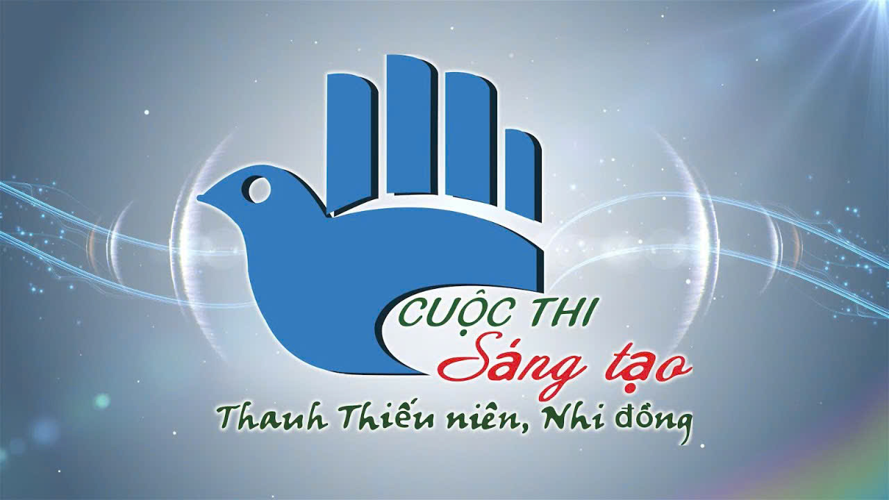 Thông báo thời gian thu nhập sản phẩm sáng tạo thanh thiếu niên, nhi đồng tỉnh lâm đồng 2025