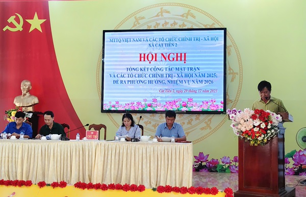 XÃ CÁT TIÊN 2 TỔNG KẾT CÔNG TÁC MẶT TRẬN VÀ CÁC TỔ CHỨC CHÍNH TRỊ XÃ HỘI NĂM 2025, TRIỂN KHAI NHIỆM VỤ TRỌNG TÂM NĂM 2026