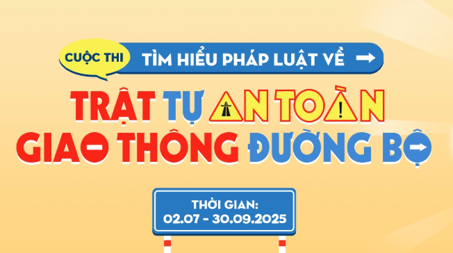 CUỘC THI “TÌM HIỂU PHÁP LUẬT VỀ TRẬT TỰ, AN TOÀN GIAO THÔNG ĐƯỜNG BỘ”