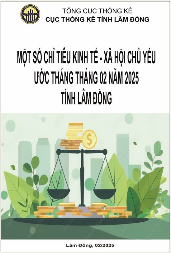 Tình hình kinh tế - xã hội tỉnh Lâm Đồng ước tháng 02 năm 2025