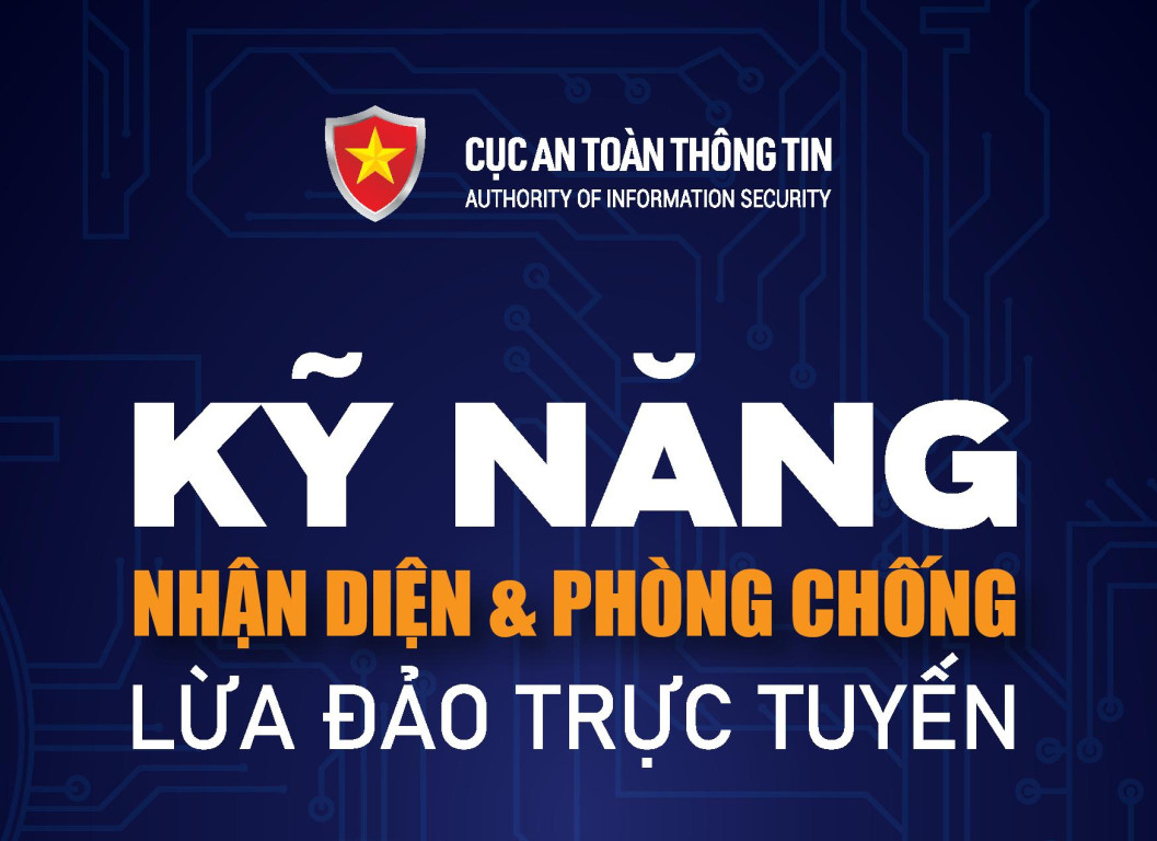 Kỹ năng nhận diện và phòng chống lừa đảo trực tuyến