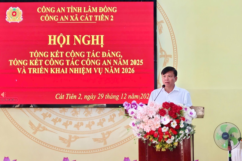 CÔNG AN XÃ CÁT TIÊN 2 TỔ CHỨC HỘI NGHỊ TỔNG KẾT CÔNG TÁC ĐẢNG, CÔNG TÁC CÔNG AN NĂM 2025 VÀ TRIỂN KHAI NHIỆM VỤ NĂM 2026