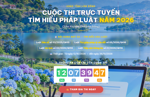 THAM GIA CUỘC THI TRỰC TUYẾN TÌM HIỂU PHÁP LUẬT TỈNH LÂM ĐỒNG LẦN THỨ 3 NĂM 2026
