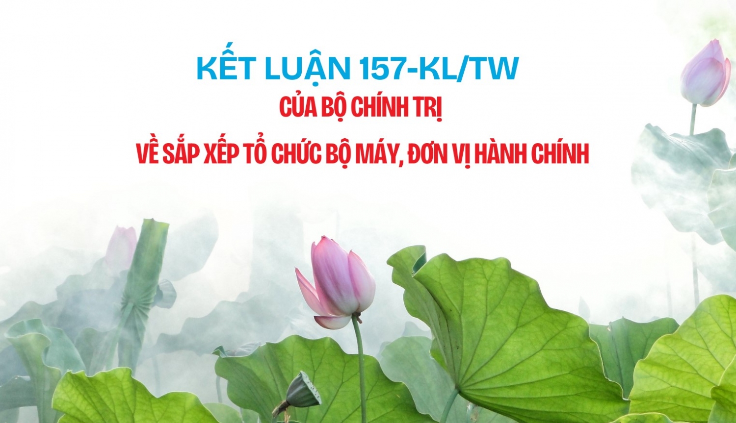 Kết luận 157-KL/TW ngày 22/5/2025 của Bộ Chính trị