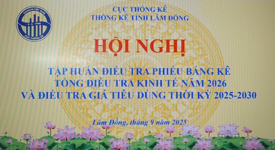 Hội nghị tập huấn nghiệp vụ Điều tra Phiếu bảng kê Tổng điều tra kinh tế 2026 và Điều tra giá tiêu dùng thời kỳ 2025 - 2030